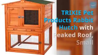 TRIXIE Pet Products Rabbit Hutch with Peaked Roof