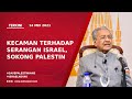 Tun Mahathir kecam serangan Israel, sokong Palestin