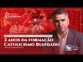 MasterClass Especial de Aniversário | 2 anos da Formação Catolicismo Blindado