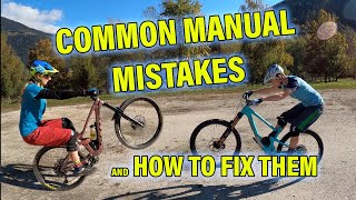 How to MANUAL your MTB: Don't make these COMMON MISTAKES!