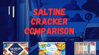 Saltine Cracker Comparison!