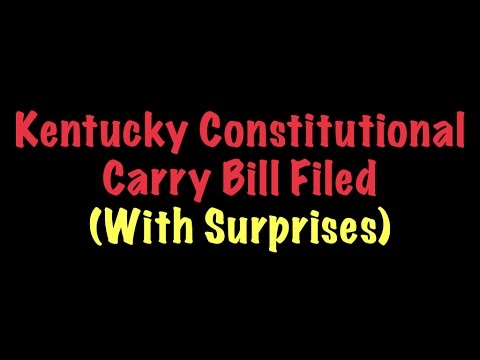 Kentucky Constitutional Carry Bill Filed (With Surprises) Kentucky Constitutional Carry Bill Filed (With Surprises)