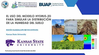 El uso del modelo Hydrus-2D para simular la distribución de la humedad del suelo. Dra. Rocío Reyes.