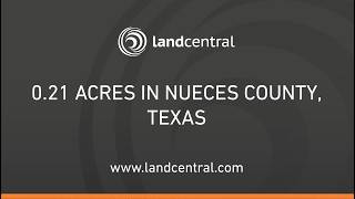 Property 15744: 0.21 acres in Nueces County, TX