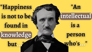 Edgar Allan Poe Quotes You’ll Never Forget | Best Edgar Allan Poe Quotes