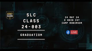 SLC Class 24-003 Graduation