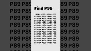 Brain Teaser Eagle Eye Test: Only people with Eagle eyes can find the Number P98 in 7 Secs#shorts