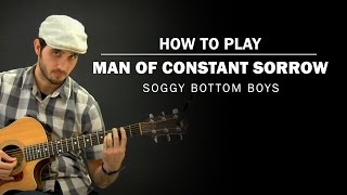 Man Of Constant Sorrow | How To Play | Beginner Guitar Lesson