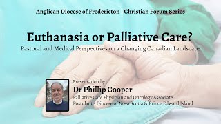 Euthanasia or Palliative Care?: Webinar Recording