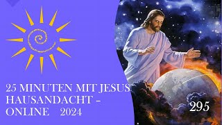 25 Minuten mit Jesus - 295