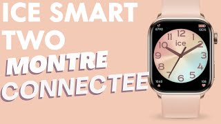 Ice Smart Two : la nouvelle montre connectée de Ice Watch