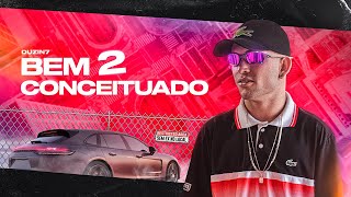 MC Duzin7 - Bem Conceituado 2 (DJ DaOoeste)