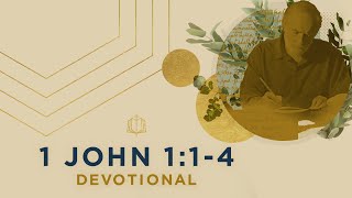 1 John 1:1-4 | Eyewitnesses of Jesus | Bible Study