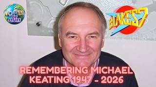 REMEMBERING MICHAEL KEATING 1947 - 2026