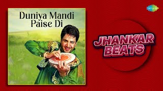 Duniya Mandi Paise Di Jhankar Beats | Gurdas Maan | Hero \u0026 King Of Jhankar Studio | Punjabi Dj Mix