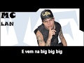 MC Lan - Open The Tcheka 2 (LETRA COMPLETA)