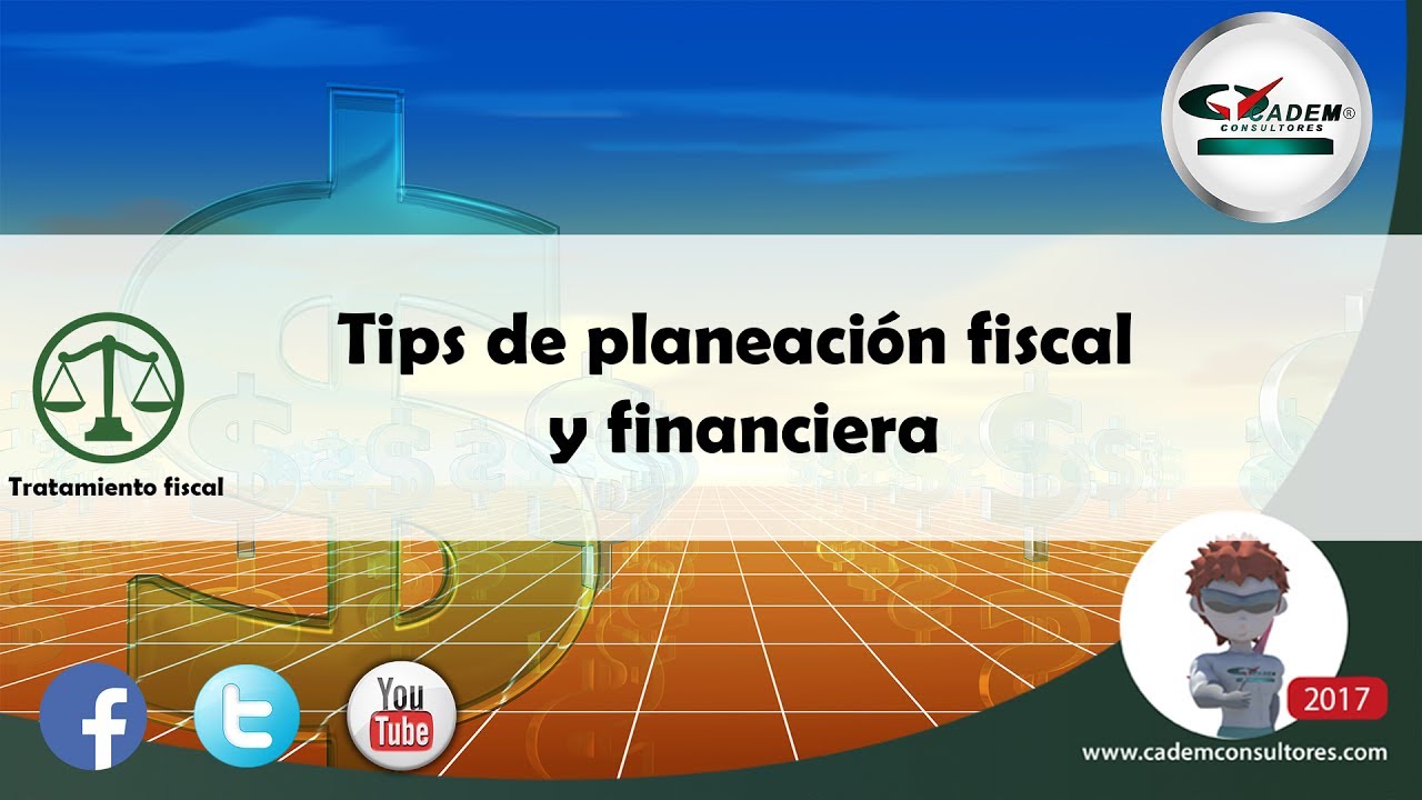 Tips De Planeación Fiscal Y Financiera - YouTube