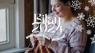 BILAN TRICOT 2024 🧶 [56 KM DE LAINE]