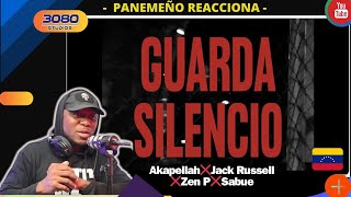 |PANAMEÑO REACCIONA|  Guarda Silencio - Akapellah ft. Jack Russell❌Zen P❌Sabue #rapvenezolano