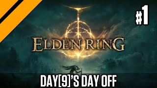 Day[9]'s Day Off - Elden Ring P1