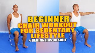 Beginner Chair Workout for Sedentary Lifestyle