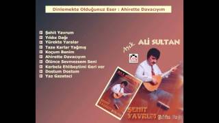 Ahirette Davacıyım Yar Senden - Aşık Ali Sultan