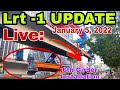 Lrt -1 Cavite Extension Live Update!! January 5, 2022