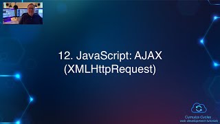 12. JavaScript: AJAX (XMLHttpRequest)