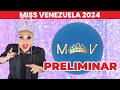 🔴 LIVE MISS VENEZUELA 2024 COMPETENCIA PRELIMINAR #missvenezuela