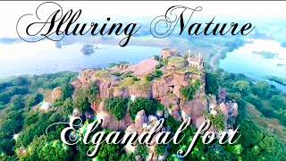 #Elgandal Alluring nature || Beautiful view || #ElgandalFort || 2020