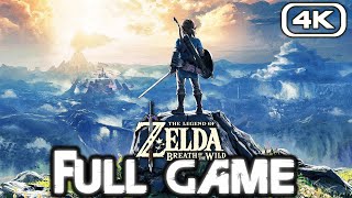 ZELDA BREATH OF THE WILD Gameplay Walkthrough FULL GAME (4K ULTRA HD) No Comment