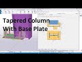 Tekla Structure Create Tapered Column with Base plate connection & Anchor Bolt (Connection:1014)