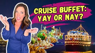 The Cruise Ship Buffet Dining Secrets You Weren't Meant to Know