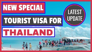 New special tourist visa for Thailand - LATEST INFORMATION ❤️ Get a visa to Thailand