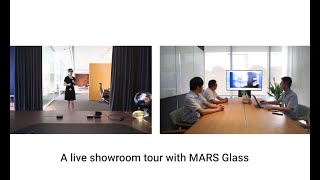 MARS smart glass for remote showroom visit