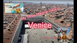 🇮🇹  My Three Magical Days in Venice #venice #veniceitaly #威尼斯 #ヴェネツィア #베니스