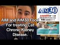 AIM and the AIM30 Food for Treating Cat Chronic Kidney Disease.