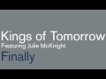 kings of tomorrow featuring julie mcknight finally dj meri vox mix