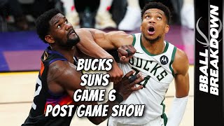 Suns Vs Bucks Game 6 LIVE Post Game Show