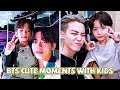 BTS Cute Moments With Kids