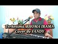 Terkesima_RHOMA IRAMA Cover By FANDY