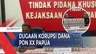 Kejati Papua Sita Uang Rp 3 M Dugaan Korupsi PON XX Papua