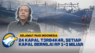 UPDATE - Situasi Terkini Puluhan Kapal Terb4k4r di Pelabuhan Tegal [Selamat Pagi Indonesia]