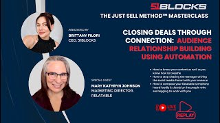 Closing Deals through Connection:  Audience Relationship Building Using Automation