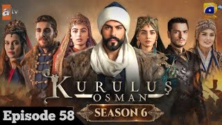 Kurulus Osman Season 6 Episode 58 - Urdu Dubbed - Har Pal Geo