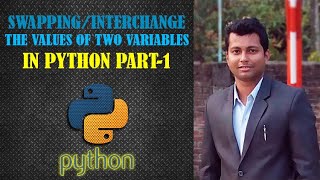 Swapping Two Values in Python using third variable in Hindi || Interchange the Two Values in Python