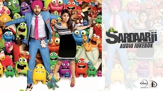 Sardaarji | Audio Jukebox | Diljit Dosanjh | Neeru Bajwa | Speed Records