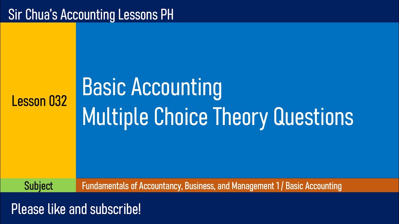 Lesson 032 - Basic Accounting Multiple Choice Theory Questions - YouTube