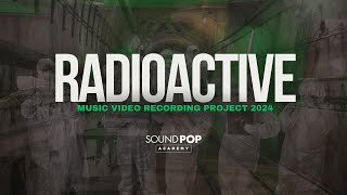 Radioactive - Imagine Dragons - Music Video Recording Project 2024