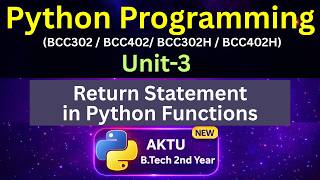 U3L39 Return in Python Functions in Hindi | Void vs Return Functions | AKTU | Unit-3 | BCC302